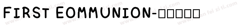 FIRST EOMMUNION字体转换